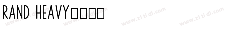 Rand Heavy字体转换